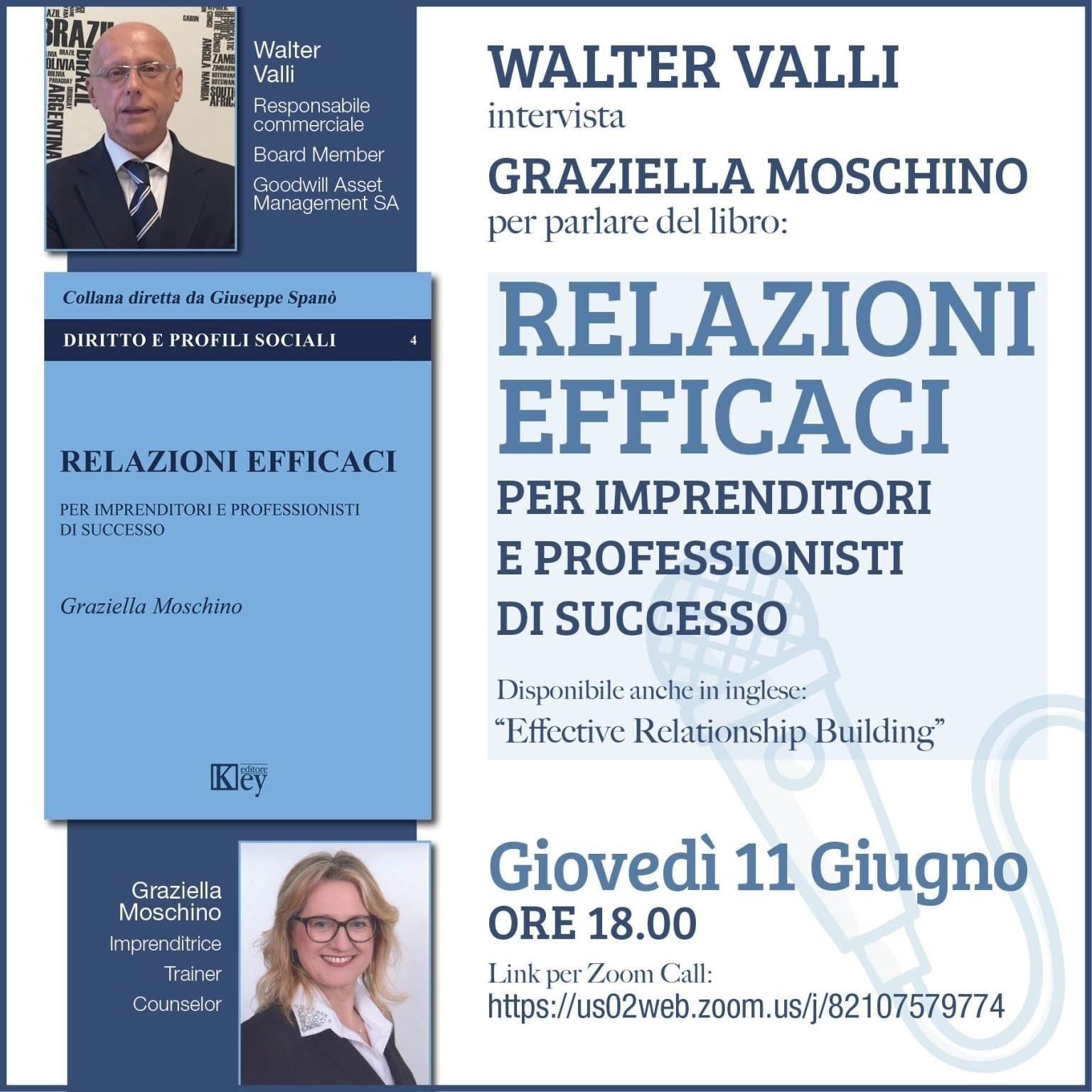 Intervista a Graziella Moschino su Relazioni Efficaci per imprenditori e professionisti di successo