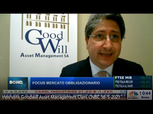 Class CNBC: intervento di Nicola Esposito, AD di Goodwill Asset Management